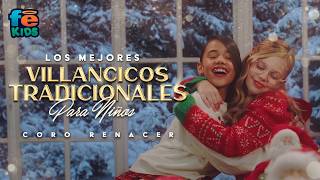 Los Mejores Villancicos Tradicionales para Niños - Coro Renacer