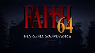 Faith 64 Soundtrack