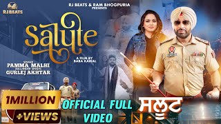 Salute| Full Song | Pamma Malhi | Gurlej Akhtar | Ram Bhogpuria | Punjabi Song 2023