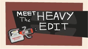 MEET THE HEAVY EDIT SPLATLING