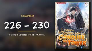 A Wimp's Strategy Guide to Conquer the Tower - Chapters 226-230 | Full Audiobook
