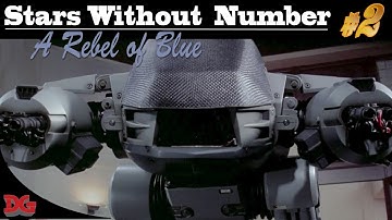 Stars Without Number (Roll20 RPG) ► A Rebel of Blue  *Part 2*