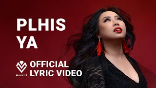 Maa Vue - Plhis Ya (Official Lyric Video)