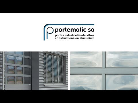 PORTEMATIC SA:   Portes - Portes Industrielles - Portes de Garage - Portes Automatiques - fenêtres