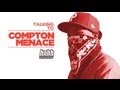 Compton Menace Interview - HNHH Exclusive