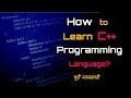 How to learn C++ Programming Language with Full Information? – [Hindi] – Quick Support