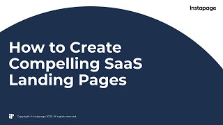 How to Create Compelling SaaS Landing Pages
