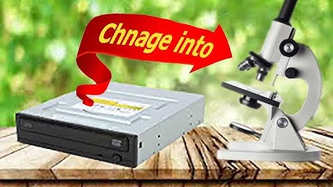 how to make a microscope from old dvd rom