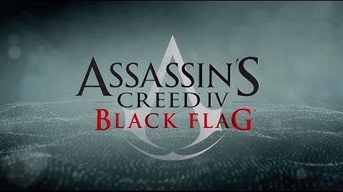 AC IV: Black Flag #15: Nothing is True
