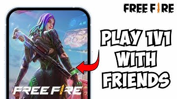 How To Play 1v1 with Friends in Free Fire Very EASY!