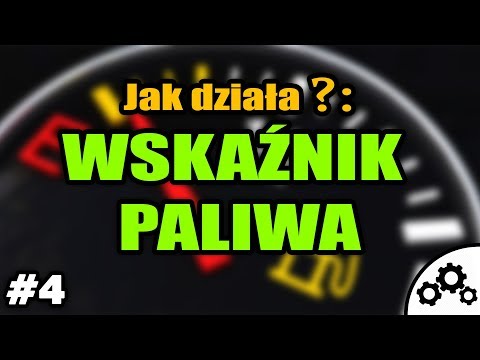 Jak działa WSKAŹNIK PALIWA ? || "Szybko! Jak to działa?" #4