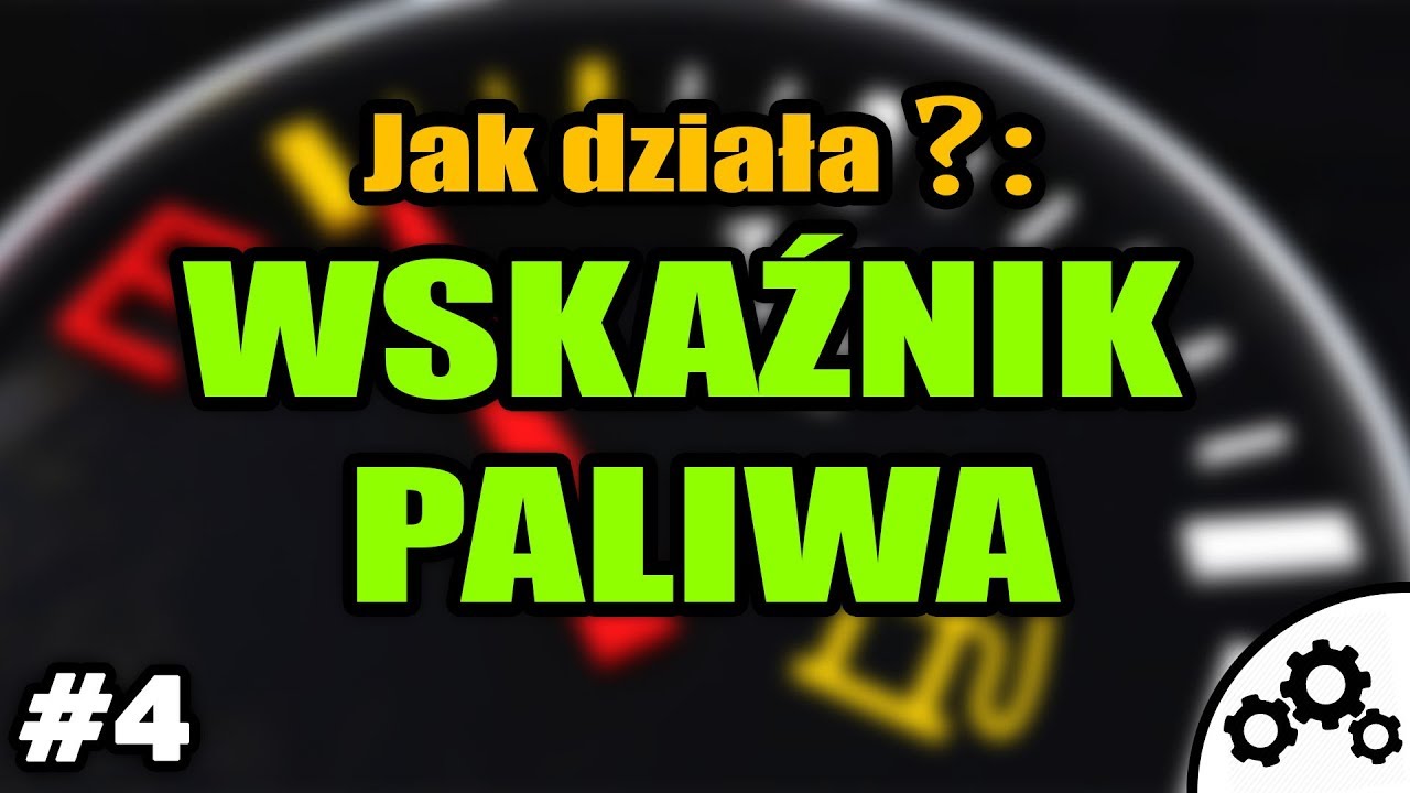 Jak Działa Wskaźnik Paliwa ? || "Szybko! Jak To Działa?" #4 - Youtube