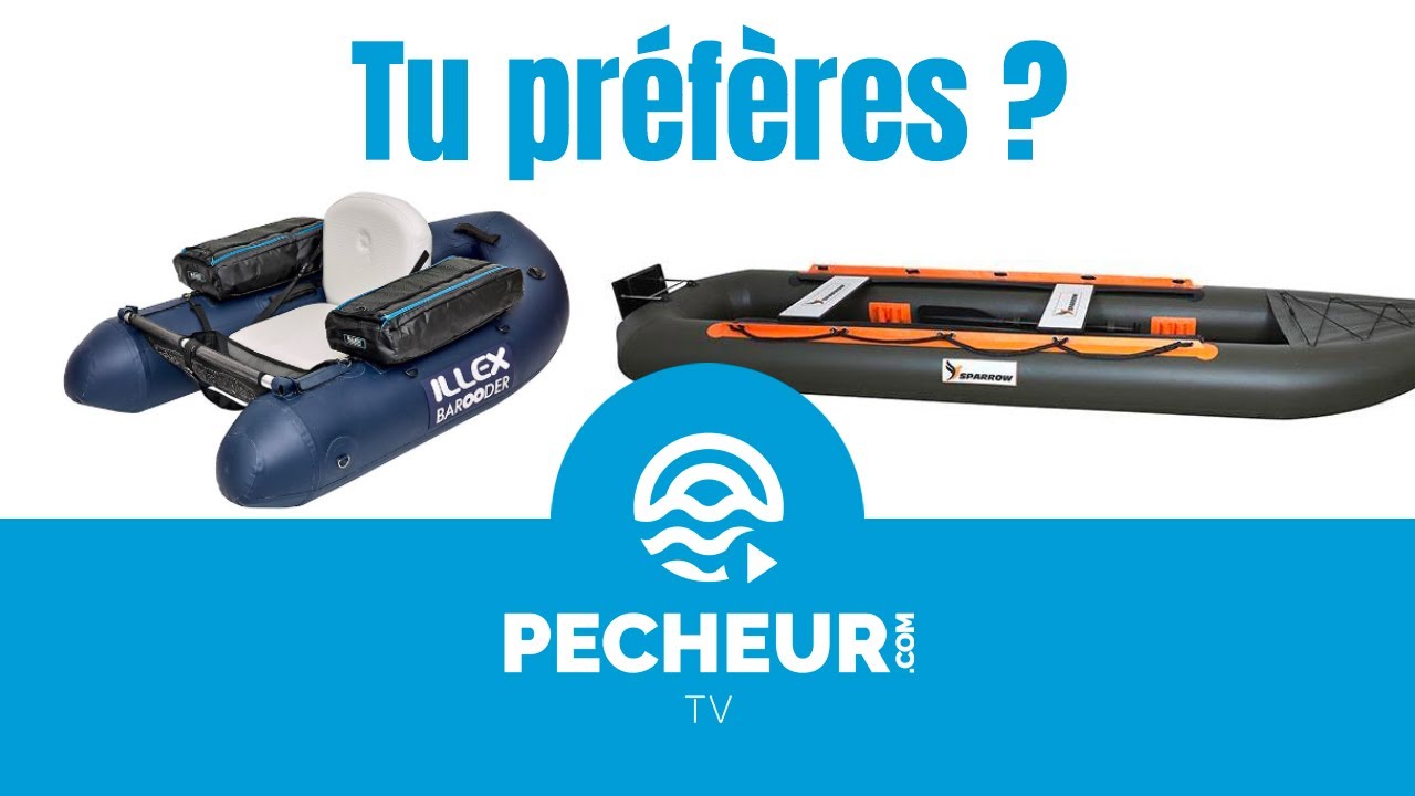 Tu préfères ? 03 float tube ou kayak YouTube