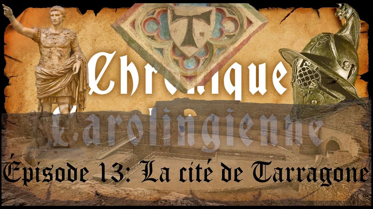 Épisode 13: La cité de Tarragone