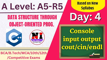 Day 4: C++ Full Course | Input Output in C++ Programming | Data Structure through oop (A5-R5)