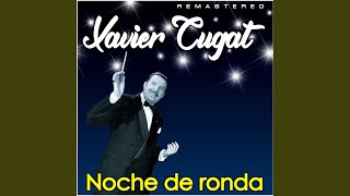 Vignette de la vidéo "Xavier Cugat - Cielito Lindo (Remastered)"