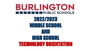 BPS 22-23 Middle and High School Technology Orientation