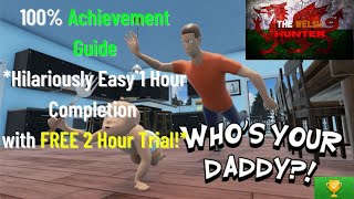 Who's Your Daddy - 100% Achievement Guide! *EASY 1025GS with FREE Trial in 1 hour!* screenshot 1