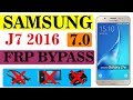 Samsung J7 2016 Google Account Bypass ✅ 7.0 ✅ Frp Remove || 2018