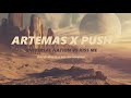 ARTEMAS X PUSH Universal Nation Vs Kiss Me David Milles Sollox Boot mp3