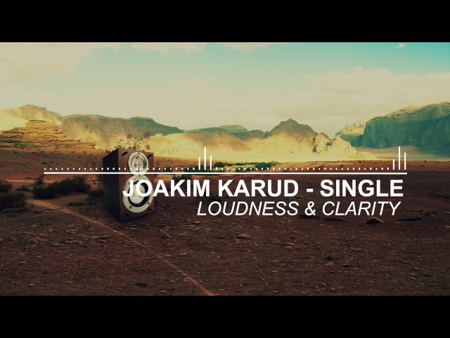 Joakim Karud - Loudness & Clarity - Single class=