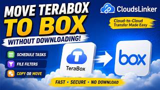 Move Terabox Files to Box Without Downloading Anything 🚀 Cloud-to-Cloud Transfer Made Easy
