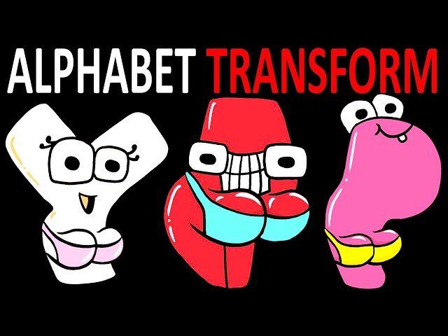 Alphabet Lore But Transformed From Plush Toy (Full Version A-Z) 