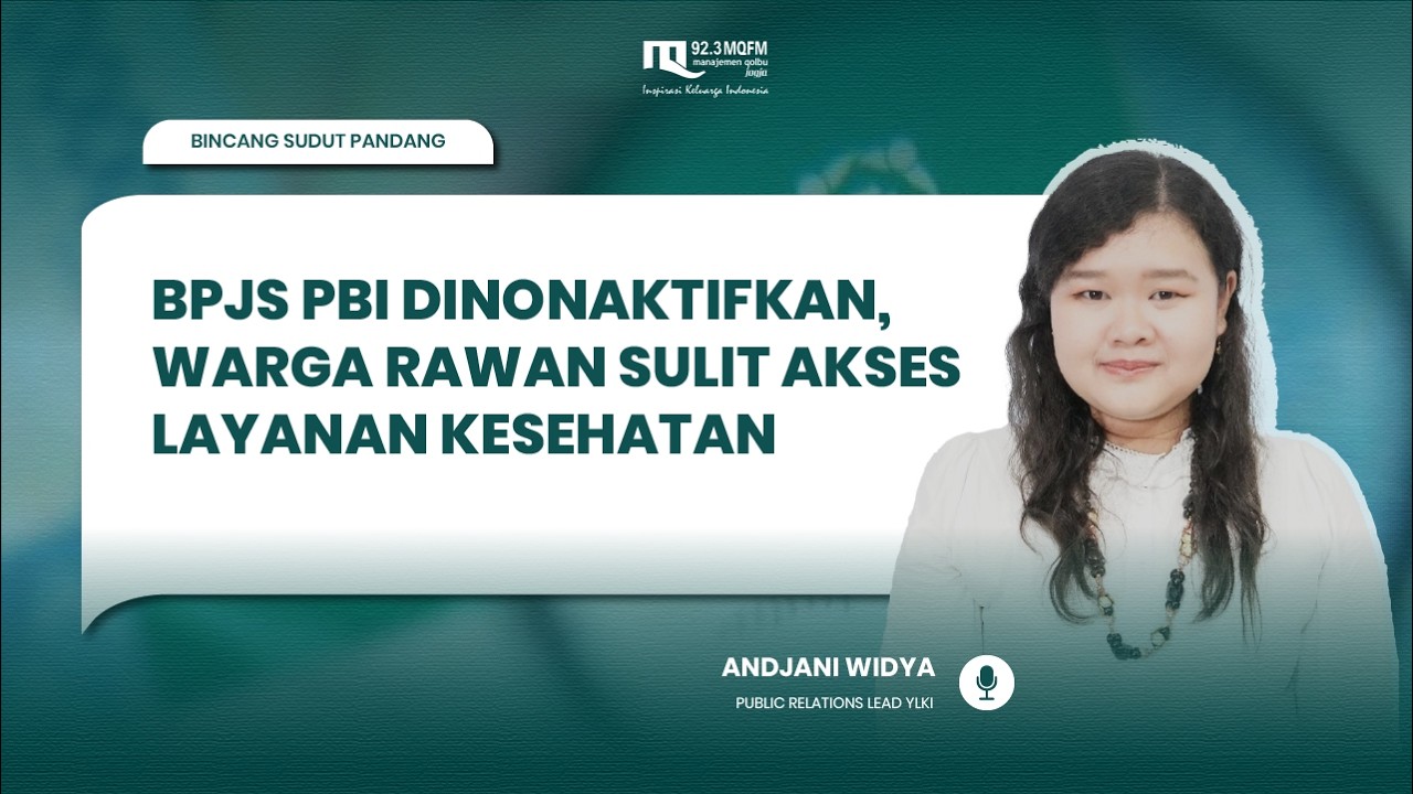 BPJS PBI DINONAKTIFKAN, WARGA RAWAN SULIT AKSES LAYANAN KESEHATAN-BINCANG SUDUT PANDANG | 12/02/2026
