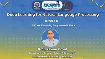 Lecture 49 : Efficient fine-tuning for quantized LMs-II