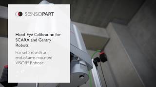 Automatic Hand-Eye Calibration for Robots | VISOR® Robotic