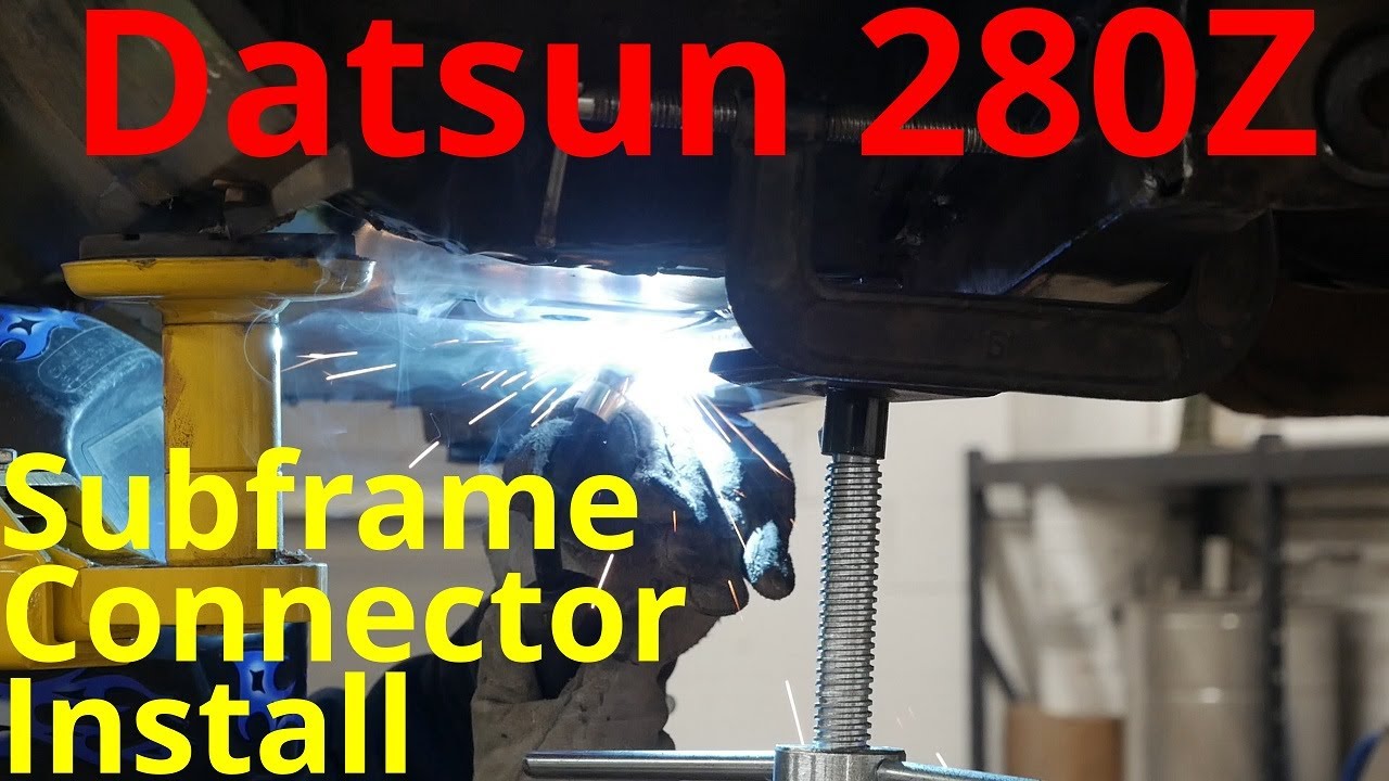 Datsun 280Z Subframe Connector Install - YouTube