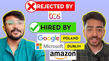 Rejected by TCS to Google Poland, Microsoft Dublin, Amazon | DSA Strategy | Tier3