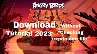 Angry Birds Epic RPG - Download Tutorial 2023 Not Fake (Android) screenshot 3