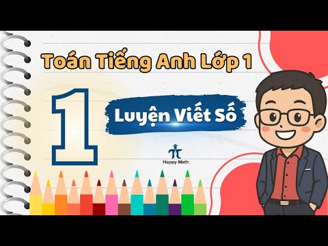 Bài 2: Luyện Viết Số 1 - Toán Tiếng Anh Lớp 1