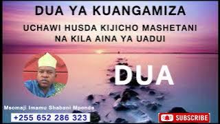 DUA KUBWA YA KUANGAMIZA UADUI / Imamu Mponda