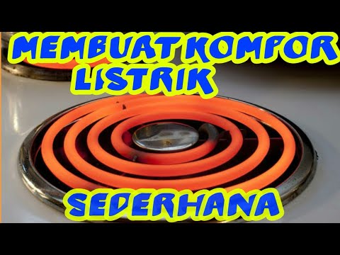 Cara membuat kompor listrik sederhana - YouTube