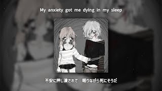 【和訳】 m1v, kets4eki, pröz - anxiety
