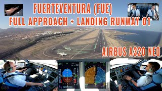 FUERTEVENTURA (FUE) | Airbus 320 NEO pilots + cockpit + instrument views | approach + landing Rwy 01
