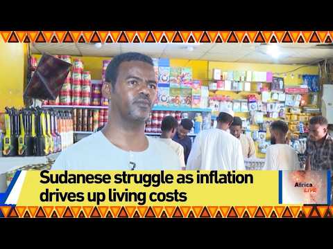 Sudanese struggle as inflation drives up living costs