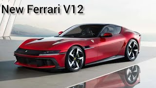 New Ferrari V12 - Interior Exterior & Full Details