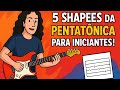 👉 Domine a Escala Pentatônica em 5 Shapes! 🎸🔥