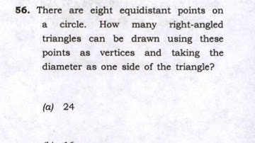 CSAT 2022| There are eight equidistant points on a circle. How many right-angled triangles can be..