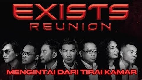 EXISTS - MENGINTAI DARI TIRAI KAMAR #exists #ezadlazim #alongexists #ujangexists #banten #coversong