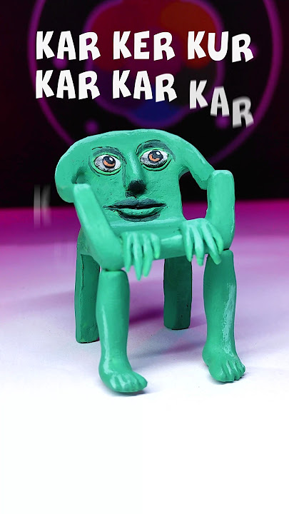 KAR KER KUR KAR KAR KAR KUR KUR KUR! 🪑 de plastilina | PlastiVerse #brainrot #clay