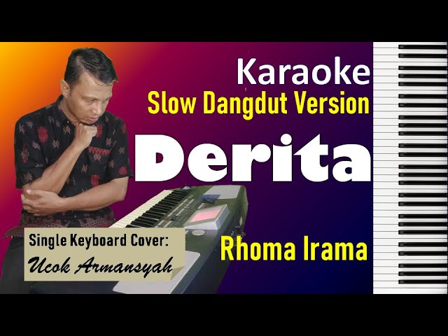 Derita | Rhoma Irama | Karaoke Lagu Slow Dangdut | Single Keyboard Cover + Lirik class=