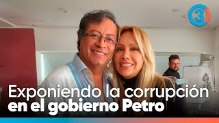 ¿Cómo se infiltraron los corruptos en el Gobierno de Petro? | Tercer Canal