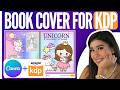 How to make a book cover on Canva for KDP (Complete step-by-step guide in 2024)