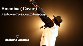 Amanixa | Cover By Siddharth Hazarika