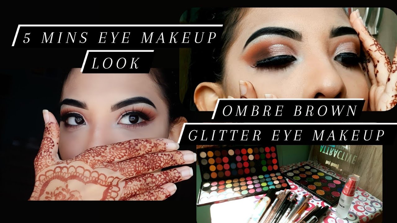 OMBRE BROWN EYE LOOK | QUICK EYE LOOK IN JUST 5 MINS |