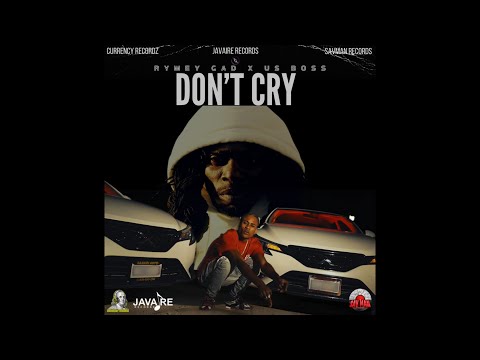 Rymey Gad US BOSS Don T Cry Official Lyrics Video